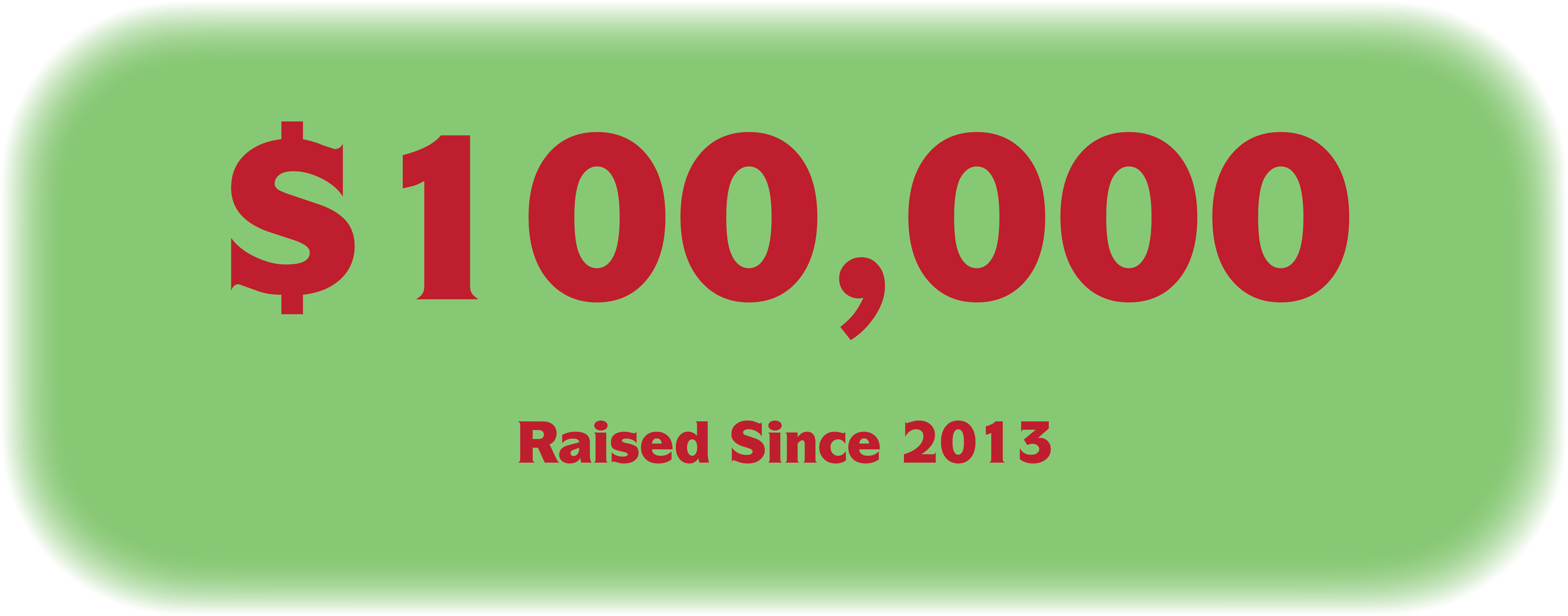 $100,000 raised
